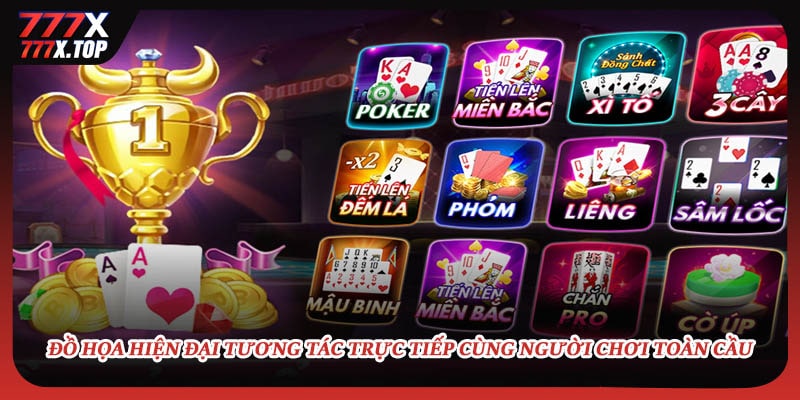  Đồ họa hiện đại tương tác trực tiếp cùng người chơi toàn cầu