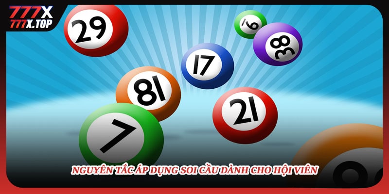 Nguyên tắc áp dụng soi cầu dành cho hội viên 